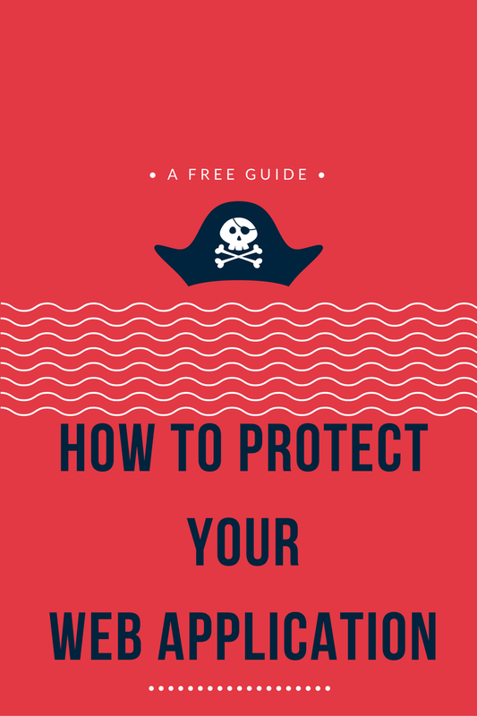 How to protect your web application - The Guide