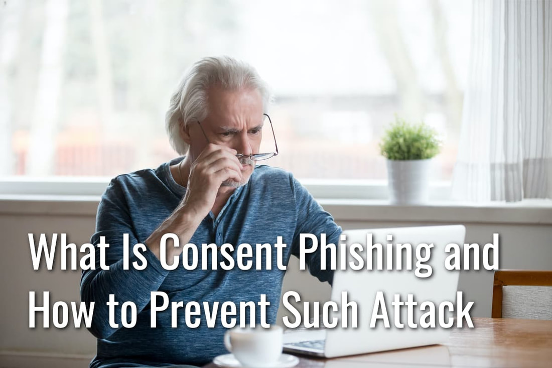 what is consent phishing
