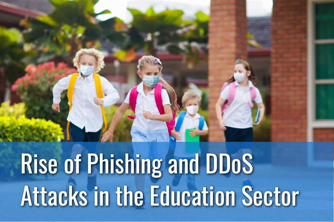 Rise of Phishing and DDoS Attacks in the Education Sector